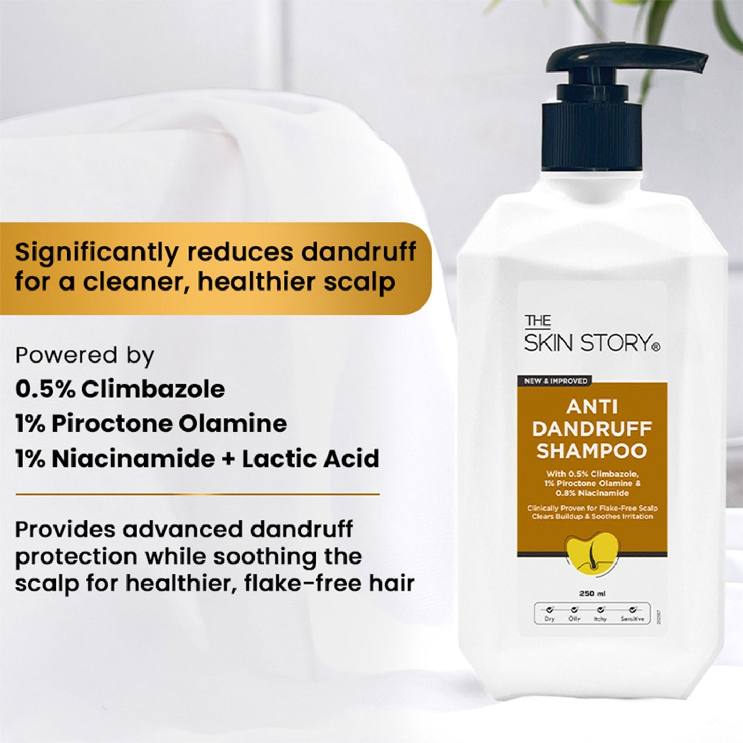 The Skin Story Anti Dandruff Deep Ceansing Shampoo Calms & Soothes Scalp With Saniscalp & Argan Oil