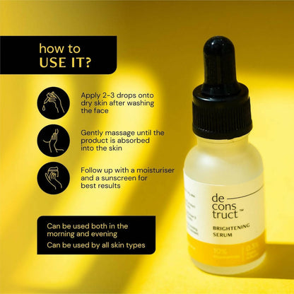 Deconstruct Brightening Serum 10% Niacinamide + 0.3% Alpha Arbutin Face Serum for Pigmentation & Dark Spots