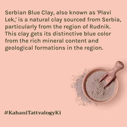 Tattvalogy Serbian Blue Clay - Detoxifies, Purifies Pores & Restores Glow for Balanced, Healthy Skin