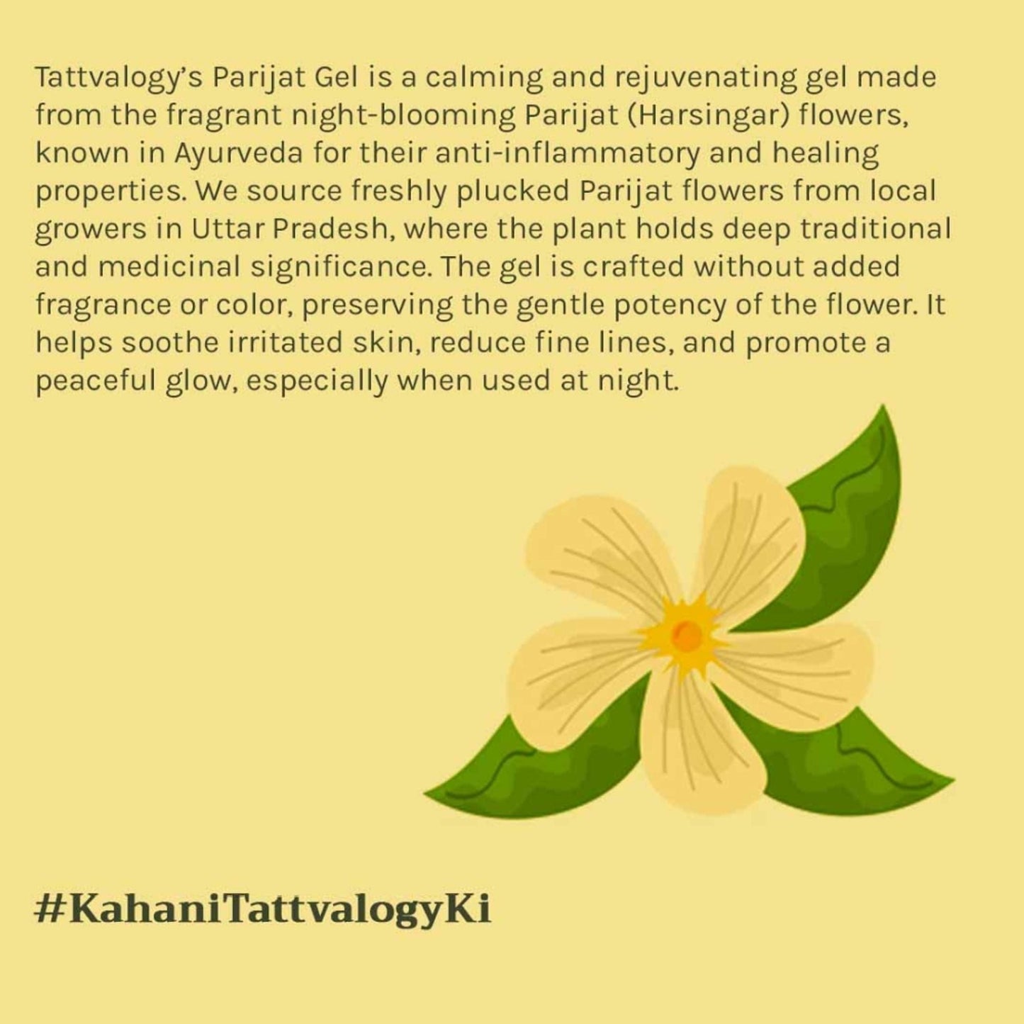 Tattvalogy Parijat Gel - Soothes Skin, Reduces Acne & Pigmentation for a Clear, Radiant Complexion