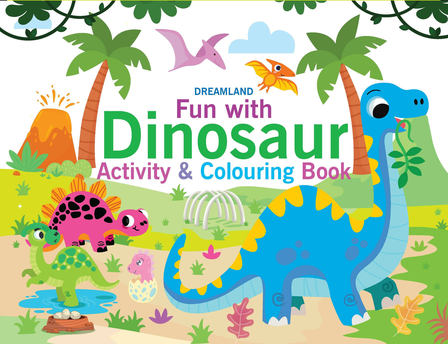 Dreamland Fun with Dinosaur Activity & Colouring : Children Interactive & Activity Book