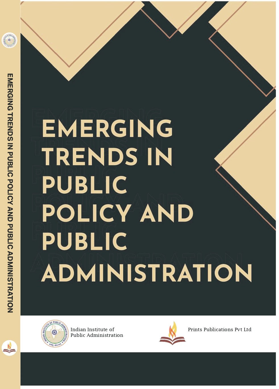 Emerging Trends in Public Policy and Public Administration - Dr Manan Dwivedi