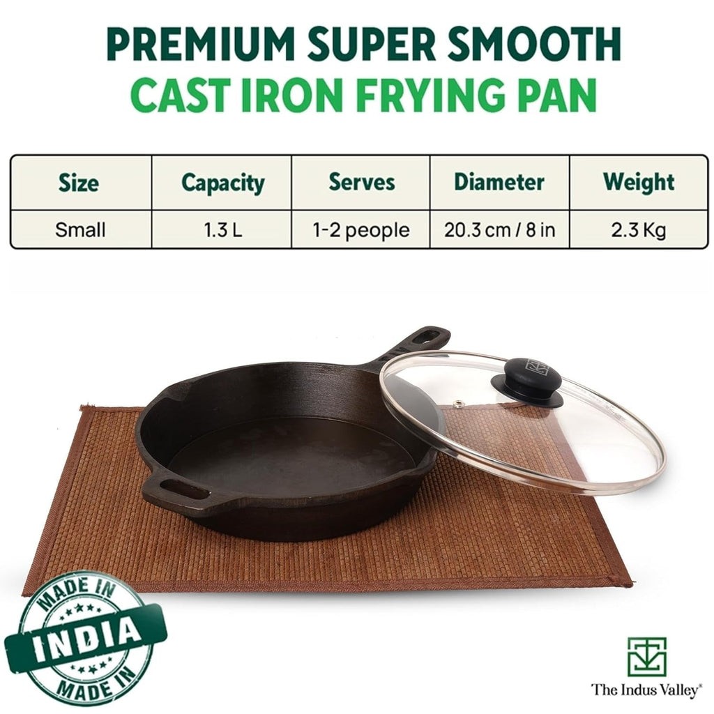 The Indus Valley Super Smooth Cast Iron Fry Pan with Glass Lid