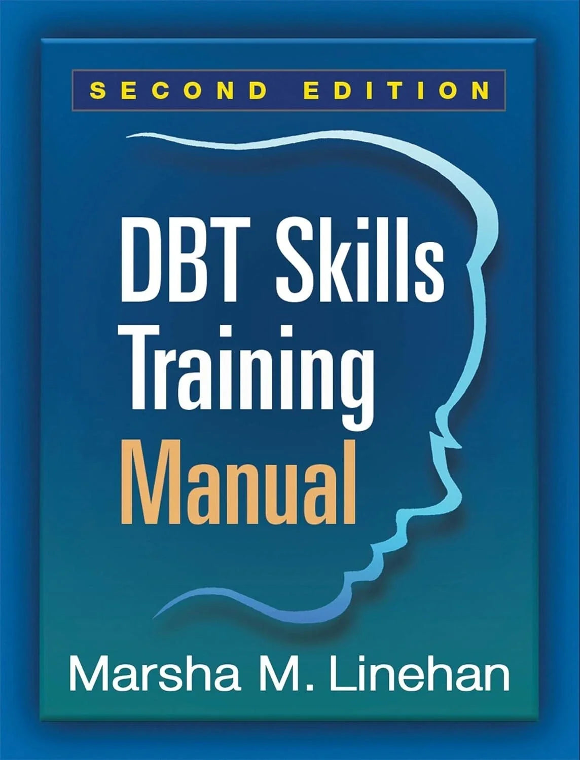 DBT Skills Training Manual Paperback – Illustrated, 6 August 2015