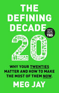 The Defining Decade : Paperback