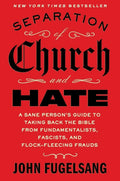 Separation of Church and Hate: paperback