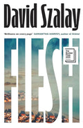 Flesh by David Szalay NEW :- Paperback