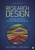 Research Design: Qualitative, and Mixed Methods Approaches Paperback
