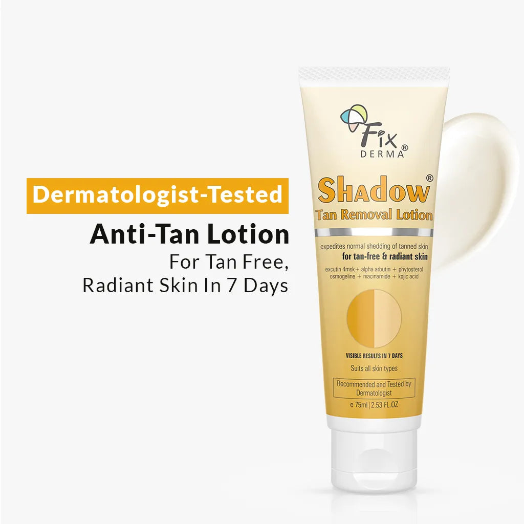 Fixderma Shadow Tan Removal Lotion - 75 ml