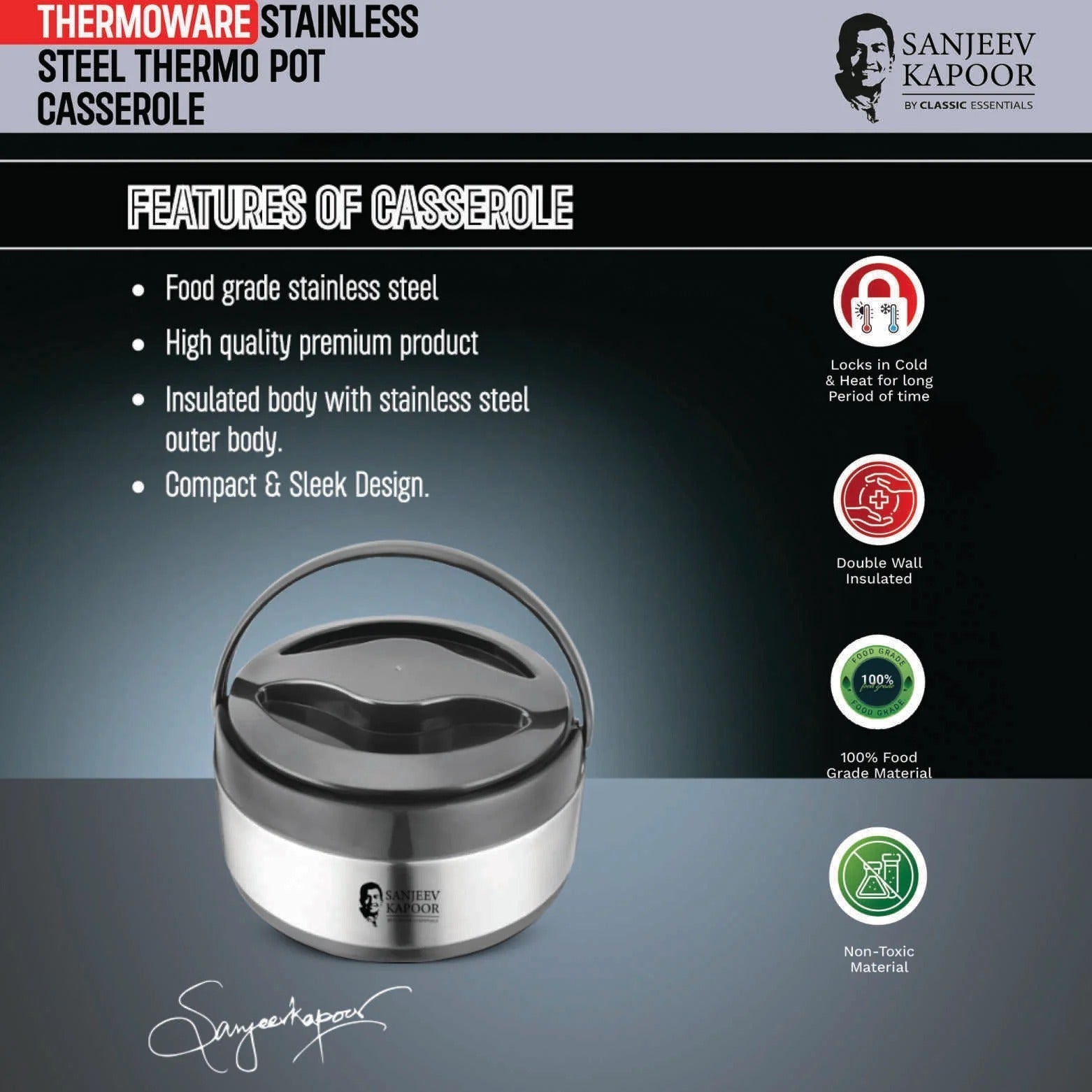 Sanjeev Kapoor by Classic Essentials THERMOpot Casserole