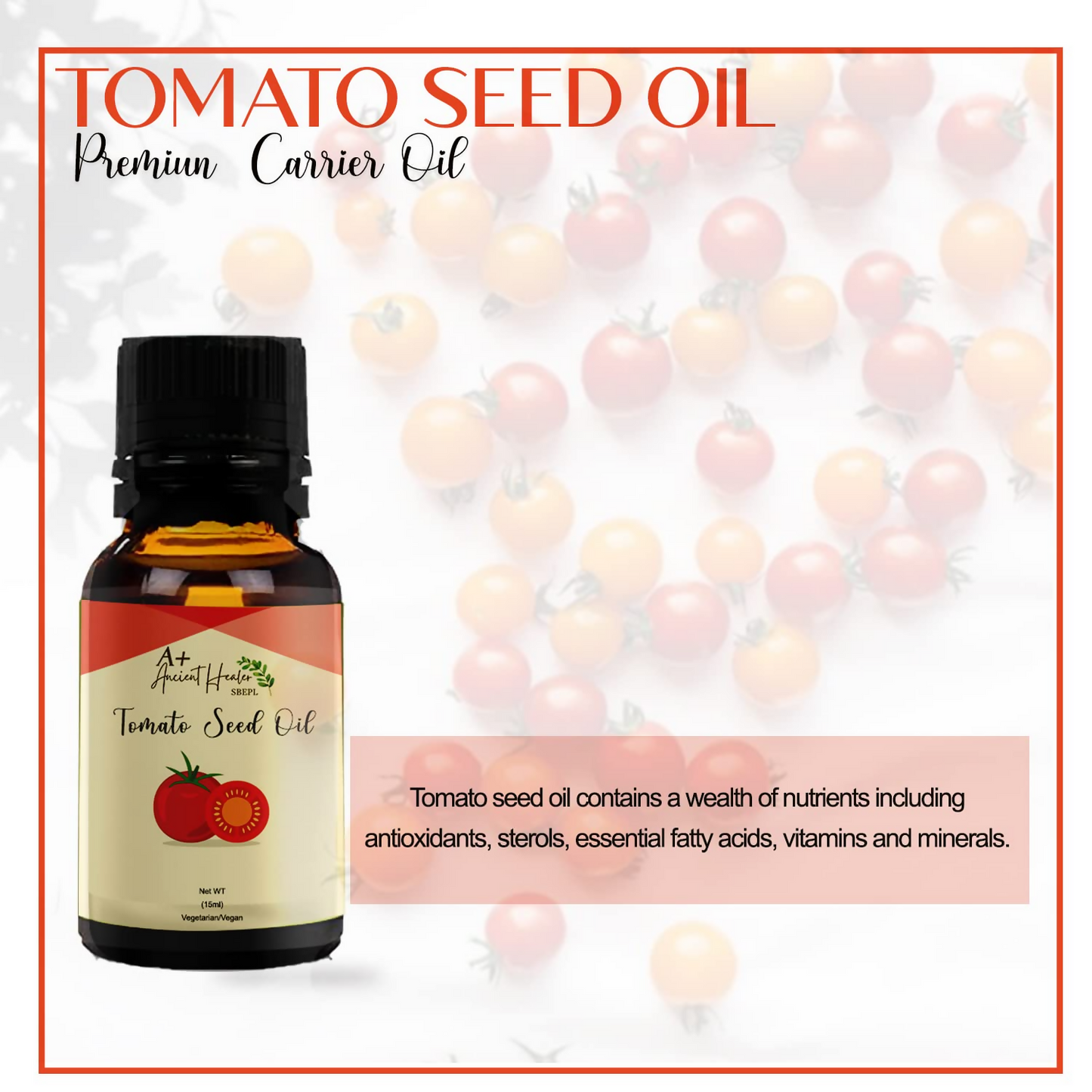 Ancient Healer Tomato Seed Cold Pressed Carrier Oil