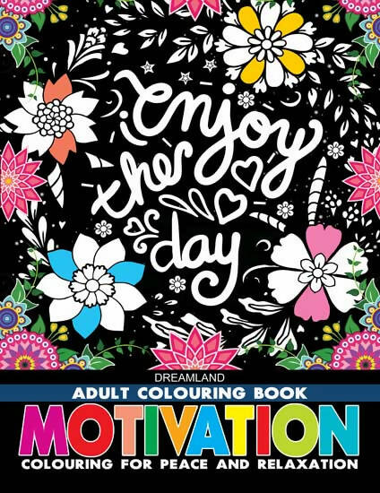 Dreamland Motivation- Colouring Book for Adults